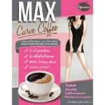 Max Curve Coffee For Slimming and Weight Loss